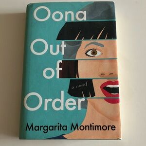 🌻Oona Out of the Order Margarita Montimore book